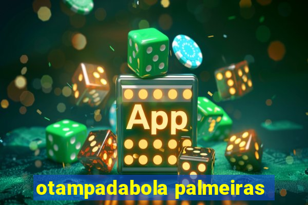 otampadabola palmeiras